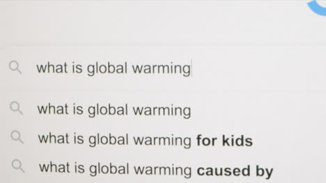 Typing-What-is-Global-Warming-in-Google-Search-Bar