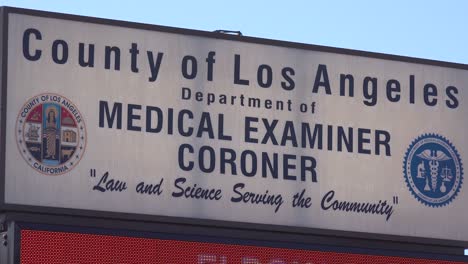 Establishing-Shot-Of-The-Los-Angeles-County-Coroner-Medical-Examiner-Sign